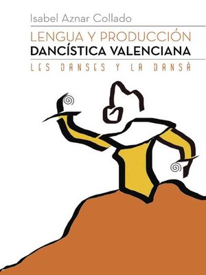cover image of Lengua y producción dancística valenciana